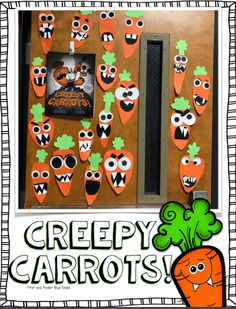 a bulletin board with carrots and faces on it that reads creepy carrots let's be honest, this week is going to crazy if you are looking for a fun activity