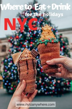 two people holding up pastries with the words where to eat and drink for the holidays