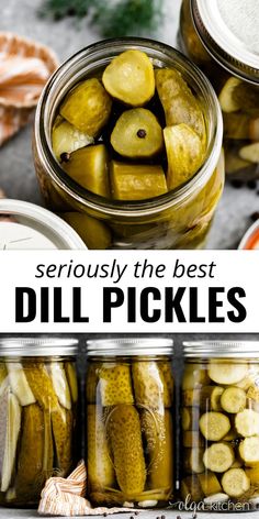 pickles in jars with text overlay that reads seriously the best dill pickles