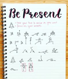 a notepad with writing on it that says be present and some people are doing different things