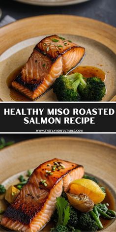 salmon and broccoli on a plate with the words healthy miso roasted salmon recipe