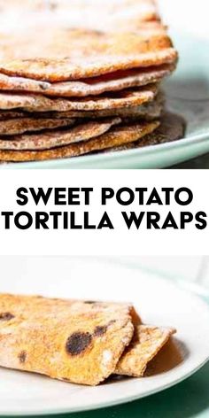 Sweet potato flatbread on a stack Sweet Potato Tortillas, Tortilla Recipe, Vegan Sweet Potato, Homemade Tortillas, Oil Free Vegan, Vegan Bread, Keto Desserts, Sweet Potato Recipes, Whole Foods