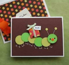 the very cute caterpillar card is on display