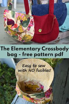 three purses sitting on top of each other with the text, the elementary cross body bag - free pattern pdf