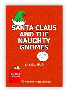 DN-Santa-Claus-and-the-Naughty-Gnomes Christmas Short Stories, Christmas Concert Ideas, Comedy Scripts