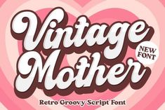 vintage mother font with heart shaped background