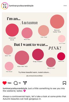 Pink For Deep Autumn, True Autumn Color Analysis, Muted Autumn Color Palette, Autumn Color Analysis, Deep Autumn Palette