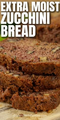 some brownies are stacked on top of each other with the words extra moist zucchini bread