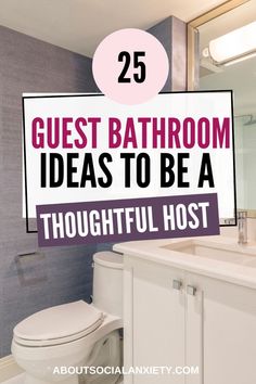 a bathroom with the text 25 guest bathroom ideas to be a thoughtful host