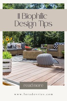 a wooden deck with wicker furniture and sunflowers in the background text reads it biophicic design tips read more