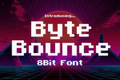 an old school style font that says,'bye bouncer bit - font '