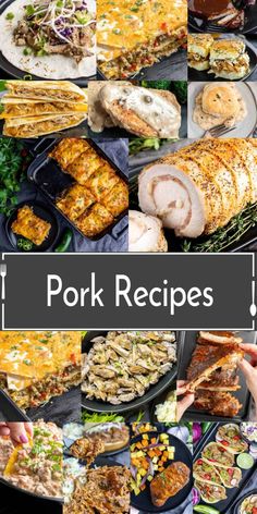 the collage shows different types of food on plates and in pans with text overlay that reads pork recipes