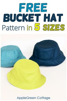 three hats with the text free bucket hat pattern in 5 sizes on top and bottom