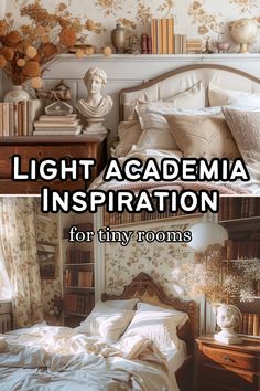 there are two pictures with the words light academy inspiration for tiny rooms on them and in front of bookshelves