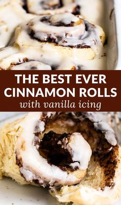 the best ever cinnamon rolls with vanilla icing are made from scratch and rolled up