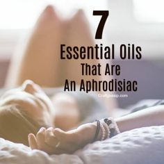 Essential Oils That Are An Aphrodisiac #essentialoilrecipes Libido Essential Oils, Massage Oils Recipe, Essential Oil Aphrodisiac, Libido Boost For Men, Prostate Health Men, Libido Boost, Body Massage Techniques, Essential Oil Diffuser Blends Recipes, Essential Oils Health