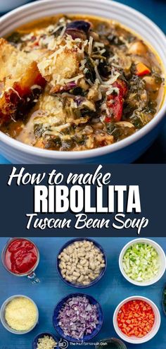 how to make ribolita bean soup in a bowl with the title above it