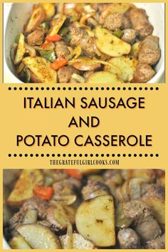 italian sausage and potato casserole in a white bowl with the title above it