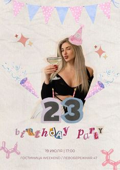 a birthday party flyer with a woman holding a drink in front of her face and the number 23 on it