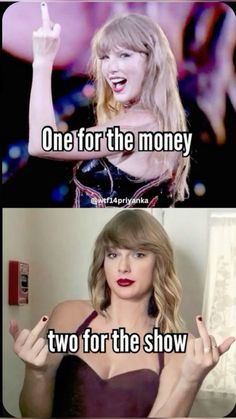 two pictures with taylor swift saying one for the money