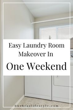 an easy laundry room makeover in one weekend