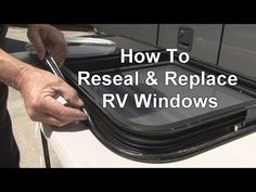 how to repair and replace rv windows