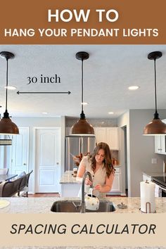 An image of three pendant lights hanging over an island with 30 inches in between. The text says "How to hang your pendant lights. Spacing calculator included." Pendent Lighting Over Island, Light Above Kitchen Sink, Lights Above Kitchen Island, Pendant Light Over Kitchen Sink, Island Height, Pendant Lights Over Island, Hanging Pendant Lights Kitchen, Kitchen Island Height, Light Over Sink