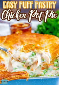 a casserole dish with chicken pot pie in it and text overlay that reads easy puff pastry chicken pot pie