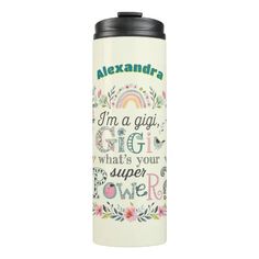 a white travel mug with the words, i'm a girl and what's your super power?