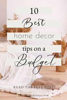 10 Best Home Decor Tips On A Budget | Lynn Mumbing Mejia