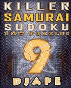 the poster for killer samurai sudoku jidoki puzzles