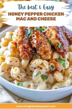 the best and easy honey pepper chicken macaroni and cheese in a white bowl