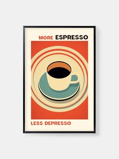 Espresso Motivational Coffee Poster with Black Wooden Frame Fig Art, Family Christmas Quotes, More Espresso Less, Coffee Poster Design, Calming Cat, Coffee Art Print, Student Room, Coffee Wall Art