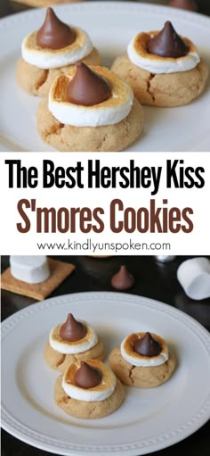 the best hershey kiss s'mores cookies on a white plate with text overlay