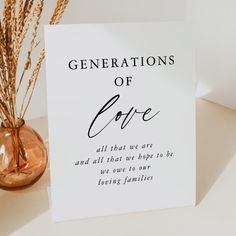 a greeting card with the words generations of love written on it next to a vase filled with dry grass