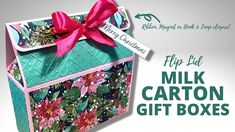 a box with a ribbon tied around it that says flip lid milk carton gift boxes