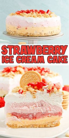 strawberry ice cream cake with oreo cookies on top and the words, strawberry ice cream cake