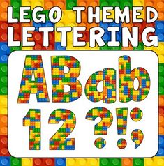 a poster with the letters and numbers for lego themed lettering abc, b, c, d