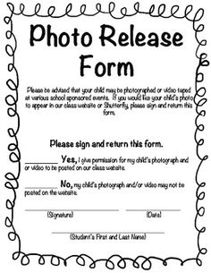 a photo release form is shown in black and white with the words, please sign and turn