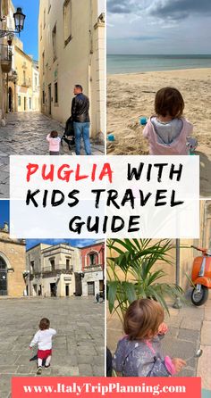 people walking and riding bikes on the beach with text overlay that reads pugliia with kids travel guide