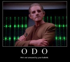 Odo Star Trek Odo, True Neutral, Dark And Stormy Night, Wealthy Woman, Necessary Evil, United Federation Of Planets