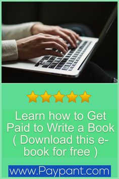 a person typing on a laptop with the text learn how to get paid to write a book