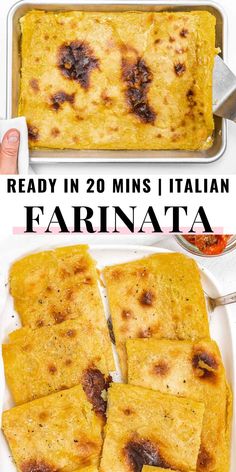 some food that is on top of a pan and in front of the words ready in 20 mins i italian farinata