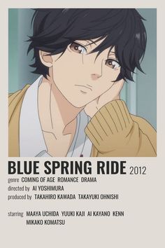 the poster for blue spring ride 2012, featuring an image of a man with black hair and