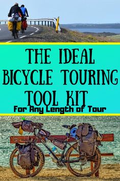 the ideal bicycle touring tool kit for any length of tour is in front of an ocean