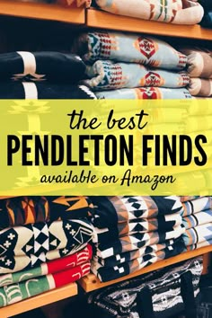 the best pendleton finds available on amazon, including sweaters and scarves for sale