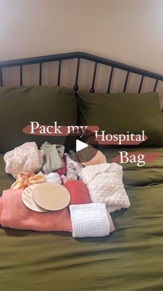 an unmade bed with green sheets and blankets on it, next to the words pack my hospital bag