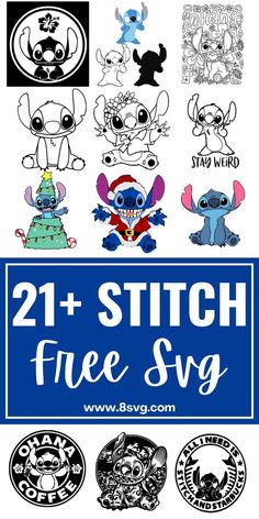 an image of some cartoon characters with the words, 21 + stitch free svg