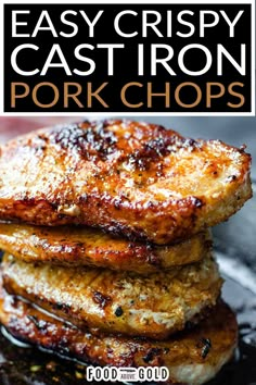 the cover of easy crispy cast iron pork chops