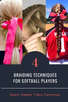 four braiding techniques for softball players